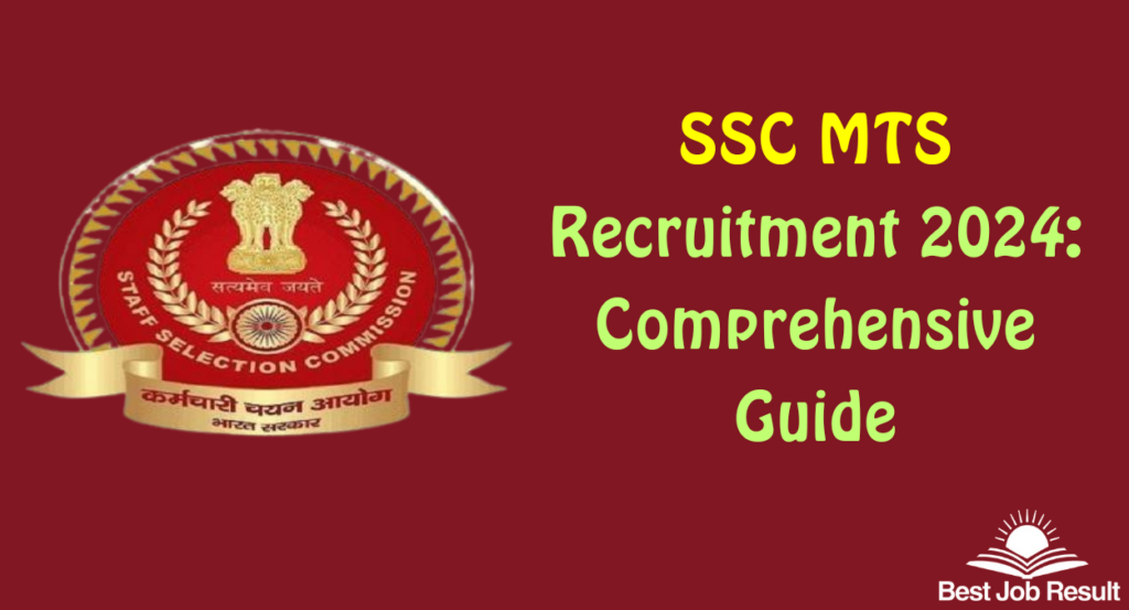 SSC MTS Recruitment 2024: Comprehensive Guide